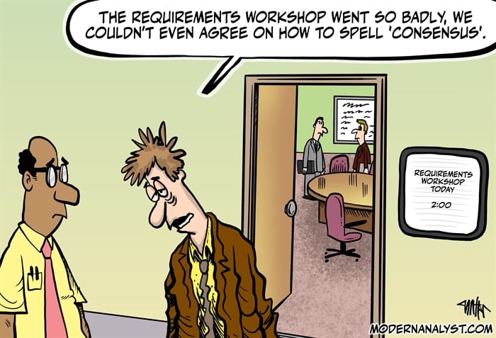 Humor - Cartoon: Requirements Workshop Gone Bad